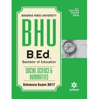 Arihant BHU B.ED Social Science And humanities Entrance Exam 